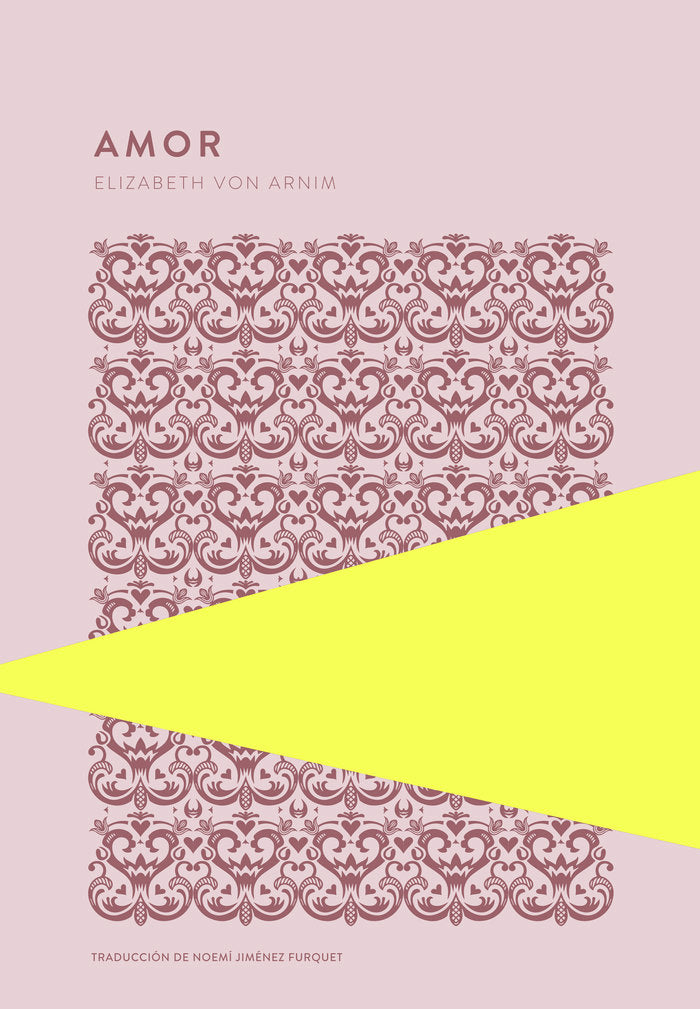 AMOR, de VON ARNIM, ELIZABETH | portada del libro