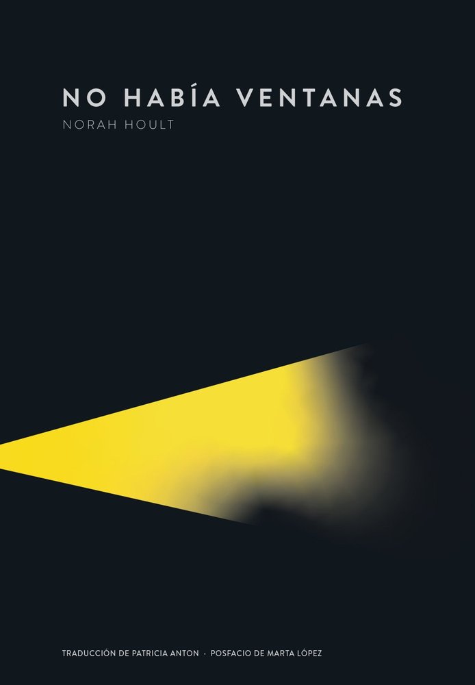 NO HABIA VENTANAS, de HOULT, NORAH | portada del libro