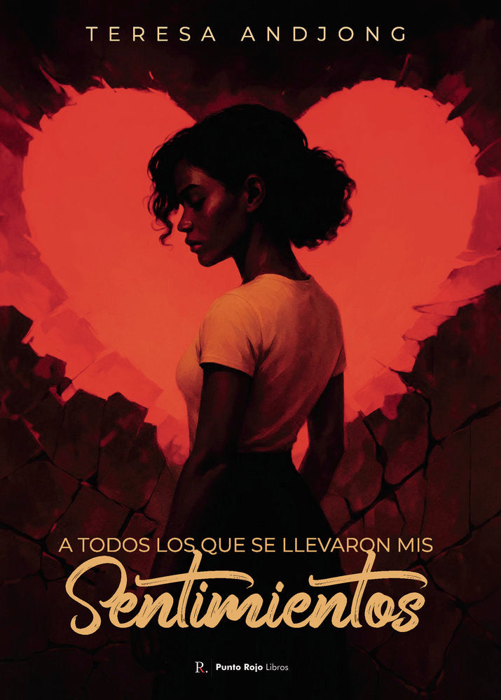 A todos los que se llevaron mis sentimientos, de Andjong Ndong, Teresa | portada del libro