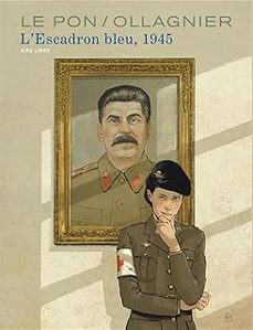 L'ESCADRON BLEU 1945, de VIRGINIE OLLAGNIER | portada del libro