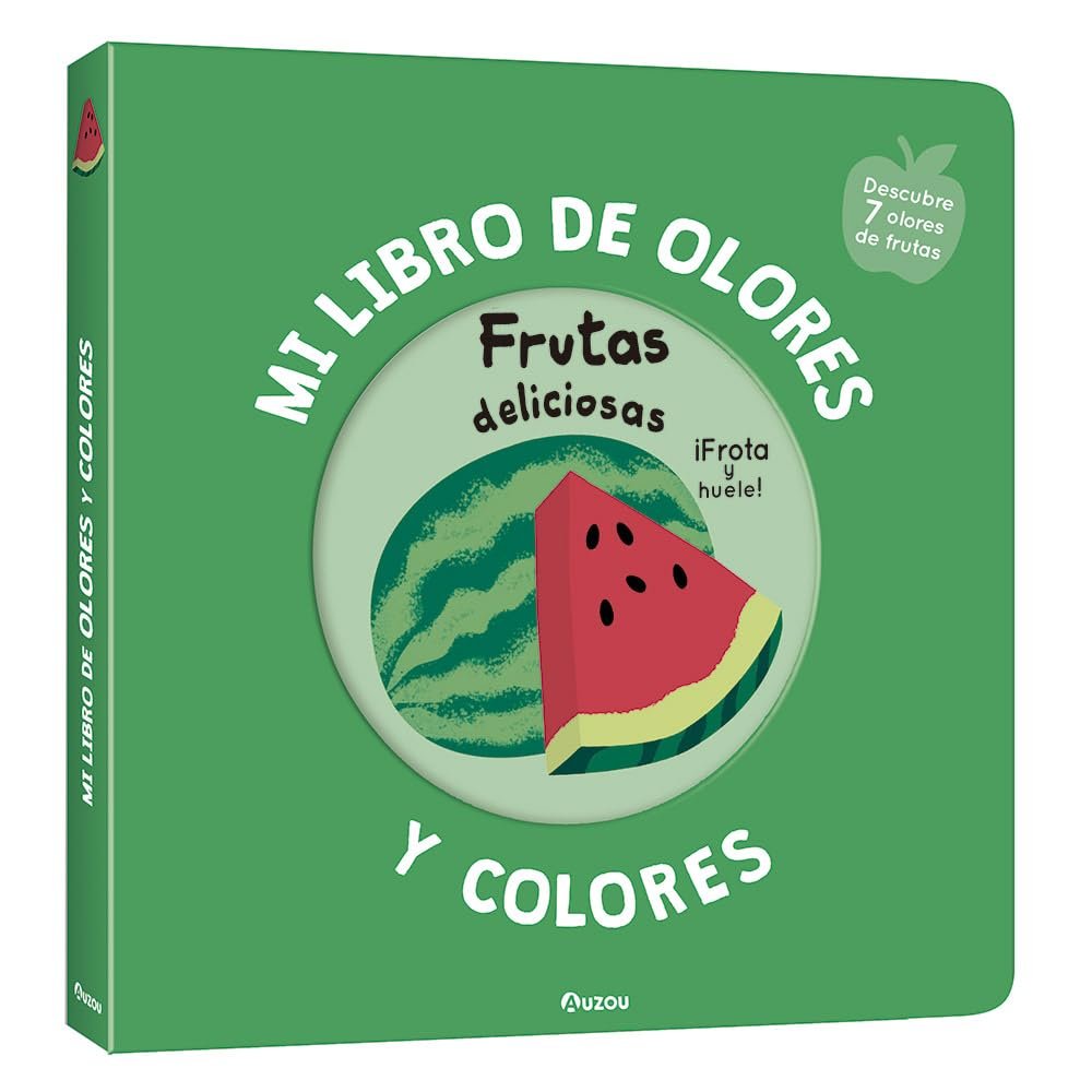 Frutas deliciosas frota y huele, de Mr. Iwi | portada del libro