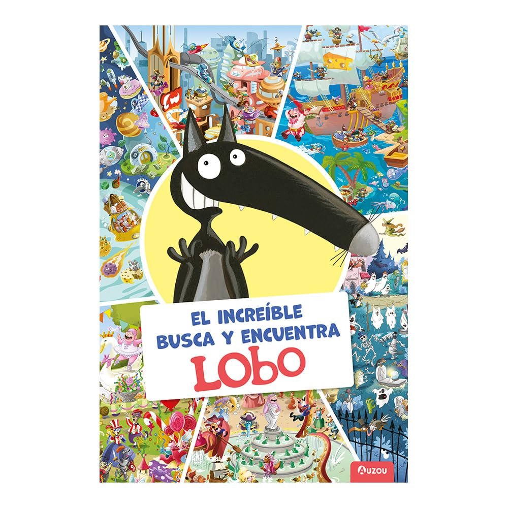 INCREIBLE BUSCA Y ENCUENTRA LOBO, de LALLEMAND, ORIANNE | portada del libro