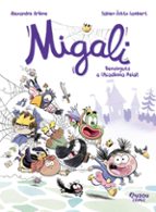 MIGALI 1. BENVINGUTS A L'ACADEMIA REIAL, de Alexandre Arlène | portada del libro
