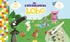 MIS CALCOMANIAS DE LOBO, de Orianne Lallemand | portada del libro