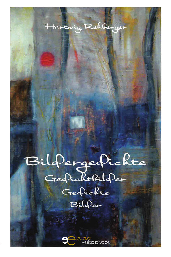 BILDERGEDICHTE, de REHBERGER, HARTWIG | portada del libro