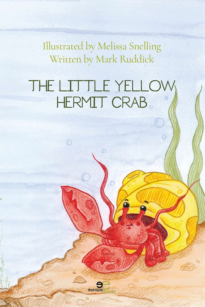 THE LITTLE YELLOW HERMIT CRAB, de RUDDICK, MARK | portada del libro