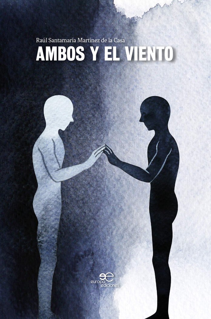 AMBOS Y EL VIENTO, de SANTAMARIA MARTINEZ DE LA CASA, RAUL | portada del libro