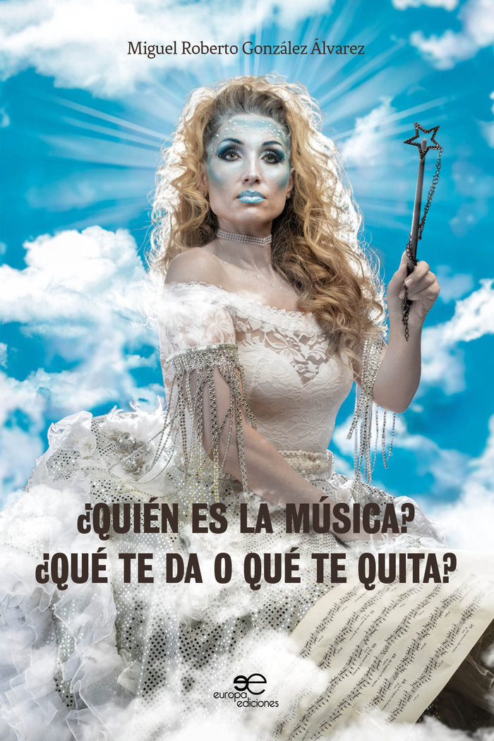 ¿QUIEN ES LA MUSICA ¿QUE TE DA O QUE TE QUITA, de GONZALEZ ALVAREZ, MIGUEL ROBERTO | portada del libro