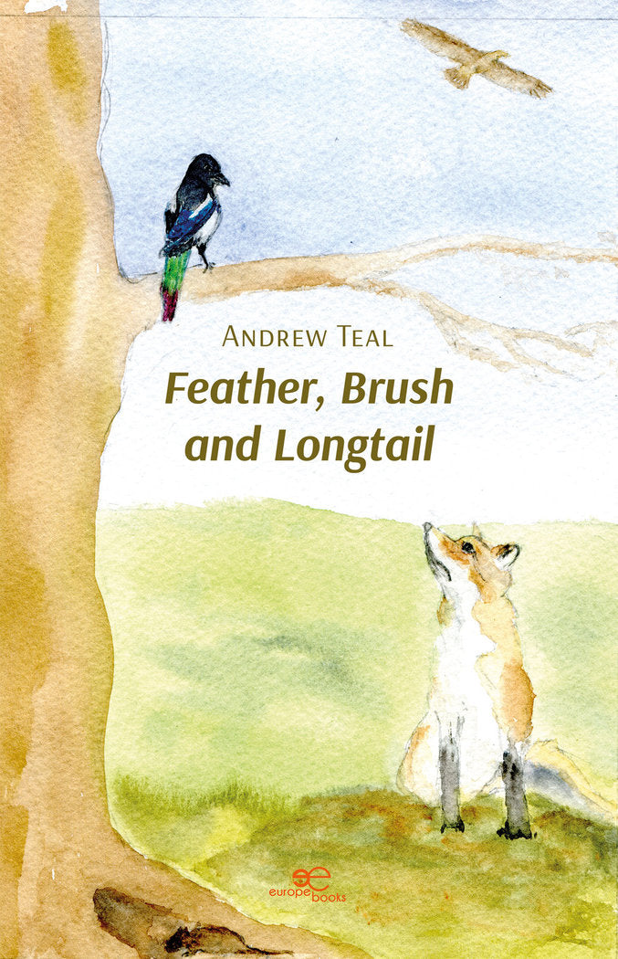 Feather, Brush and Longtail, de TEAL, ANDREW | portada del libro