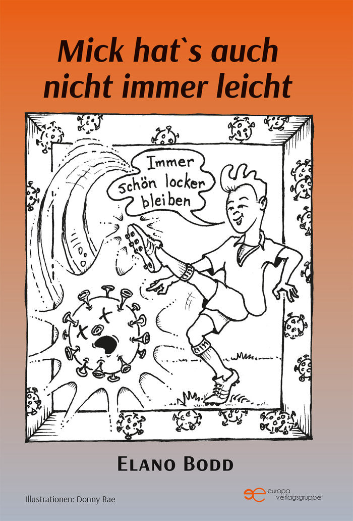 MICK HAT`S AUCH NICHT IMMER LEICHT, de BODD, ELANO | portada del libro