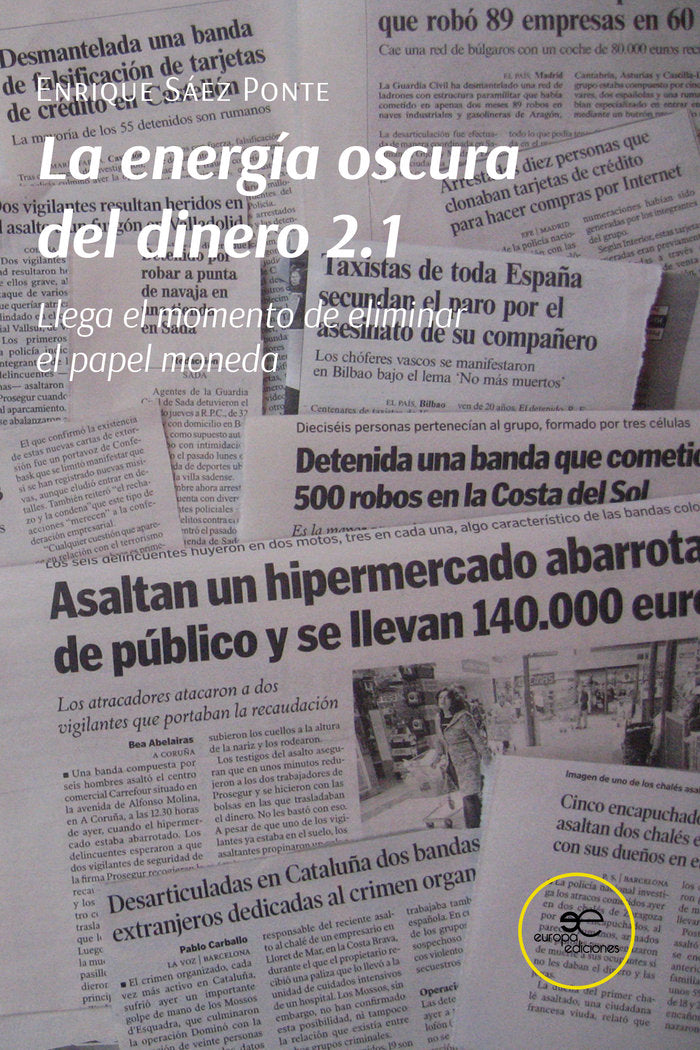LA ENERGIA OSCURA DEL DINERO 2.1, de SAEZ PONTE | portada del libro