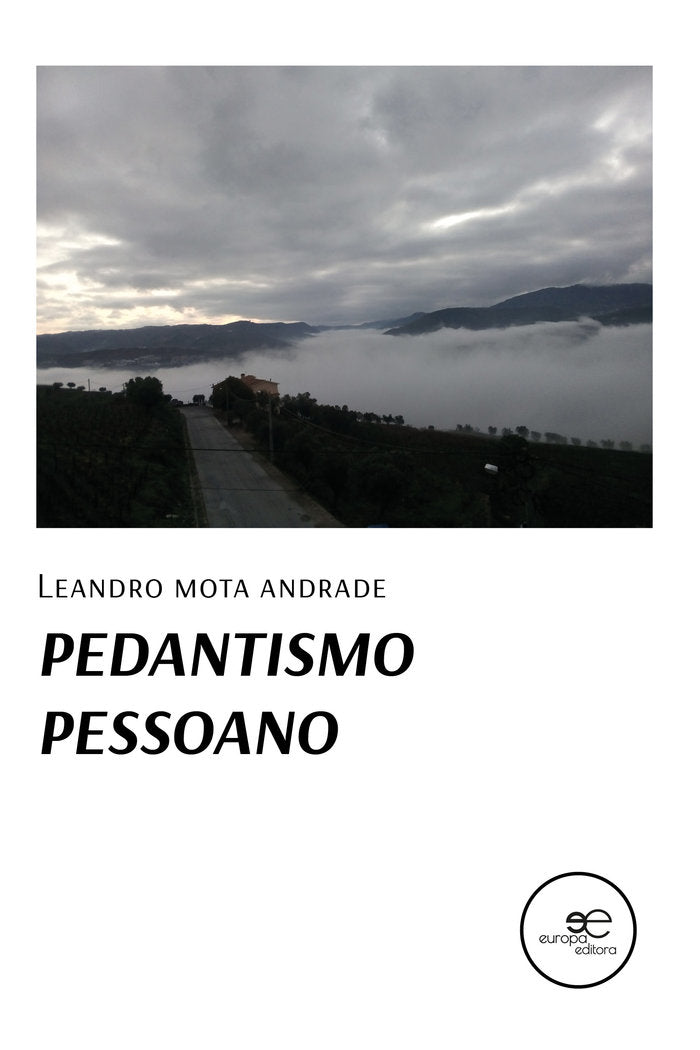 PEDANTISMO PESSOANO, de MOTA ANDRADE, LEANDRO | portada del libro