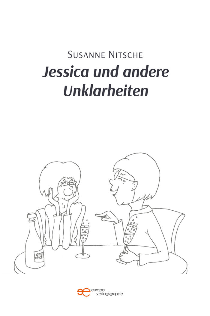 JESSICA UND ANDERE UNKLARHEITEN, de NITSCHE, SUSANNE | portada del libro