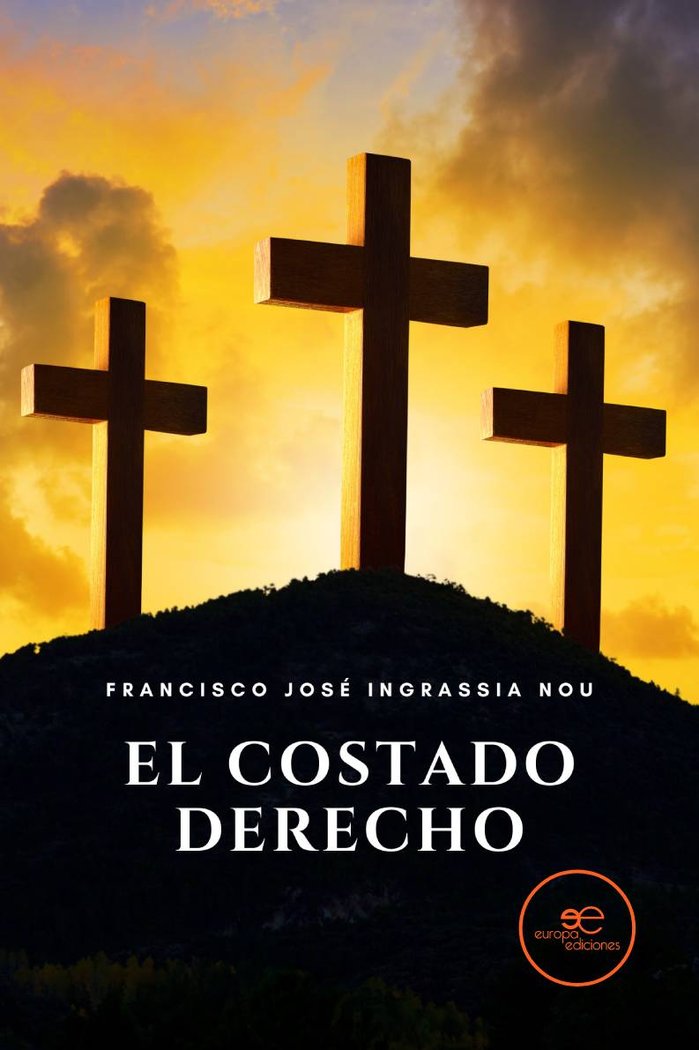 EL COSTADO DERECHO, de INGRASSIA NOU, FRANCISCO JOSE | portada del libro