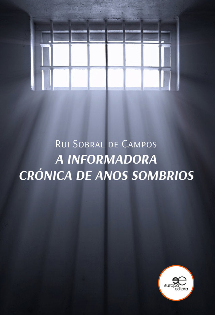 A INFORMADORA CRONICA DE ANOS SOMBRIOS, de SOBRAL DE CAMPOS, RUI | portada del libro