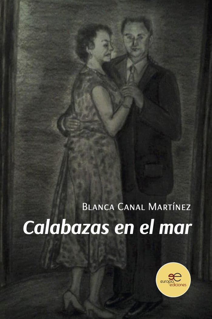 CALABAZAS EN EL MAR, de CANAL, BLANCA | portada del libro