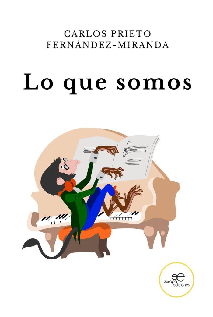 LO QUE SOMOS, de FERNANDEZ-MIRANDA, CARLOS PRIETO | portada del libro