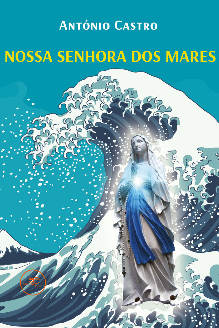 Nossa Senhora dos mares, de GONÇALVES CASTRO, ANTONIO MANUEL | portada del libro