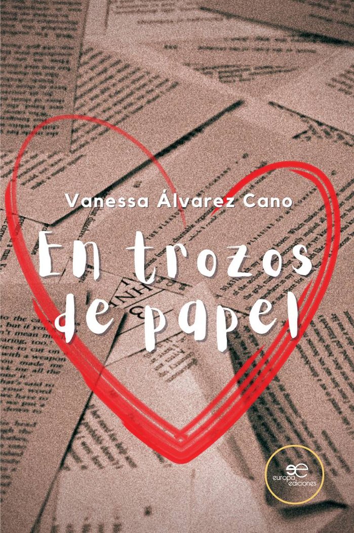 EN TROZOS DE PAPEL, de ALVAREZ CANO, VANESSA | portada del libro