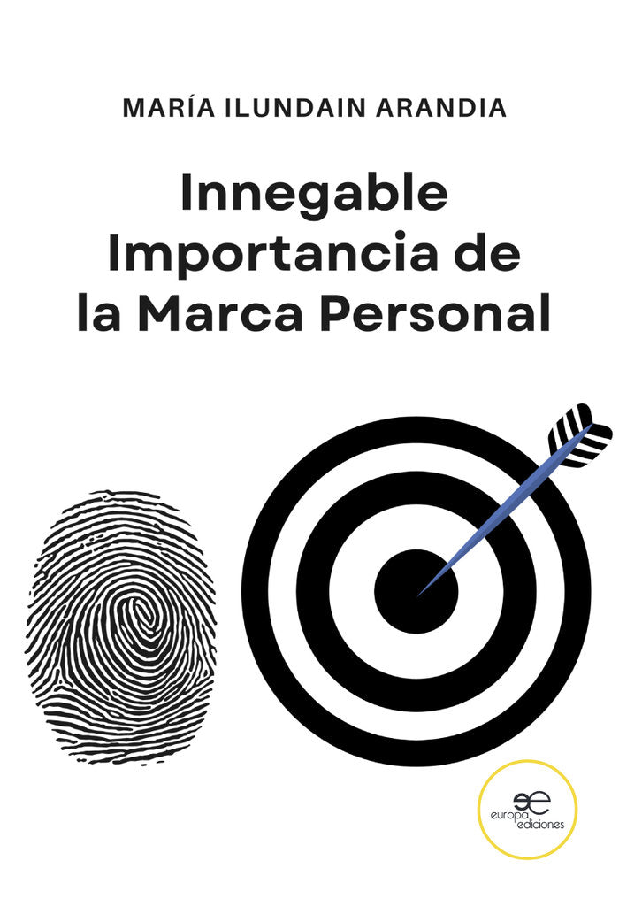 INNEGABLE IMPORTANCIA DE LA MARCA PERSONAL, de ILUNDAIN ARANDIA, MARIA | portada del libro