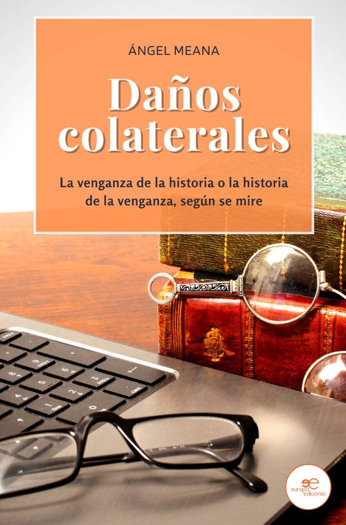 DAÑOS COLATERALES, de MEANA, ANGEL | portada del libro
