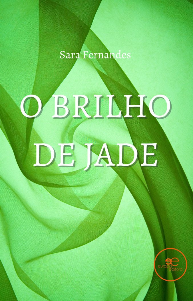O BRILHO DE JADE, de FERNANDES, SARA | portada del libro