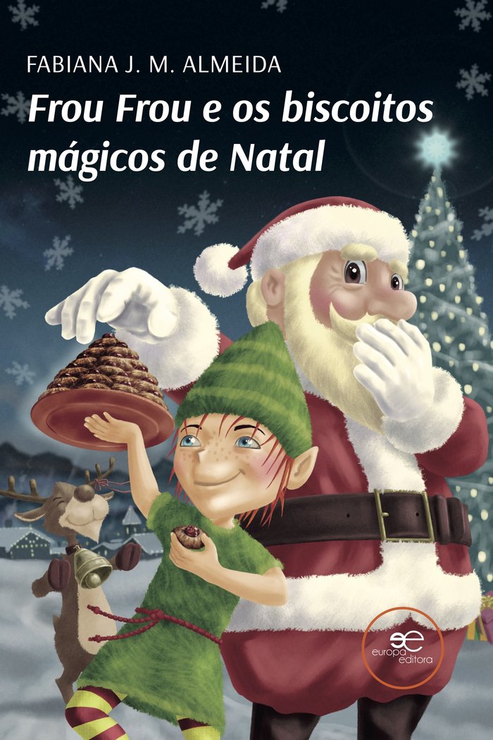 FROU FROU E OS BISCOITOS MAGICOS DE NATAL, de ALMEIDA, FABIANA J. M. | portada del libro