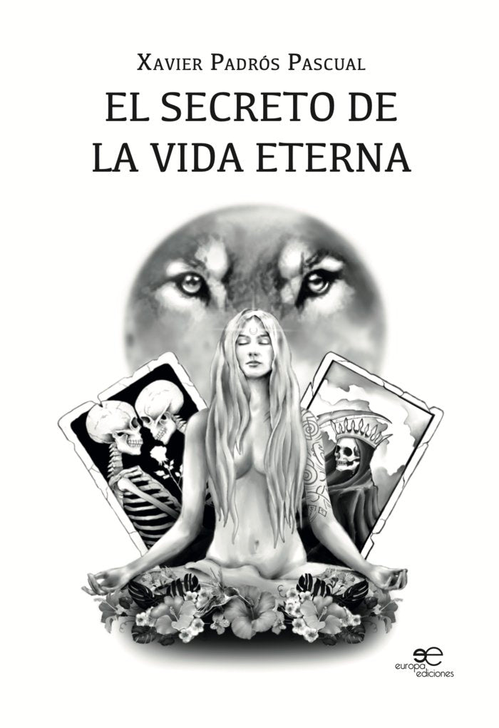 EL SECRETO DE LA VIDA ETERNA, de PADROS PASCUAL, XAVIER | portada del libro
