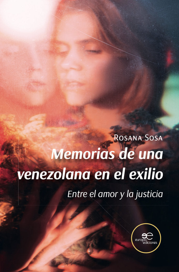 MEMORIAS DE UNA VENEZOLANA EN EL EXILIO, de SOSA, ROSANA | portada del libro