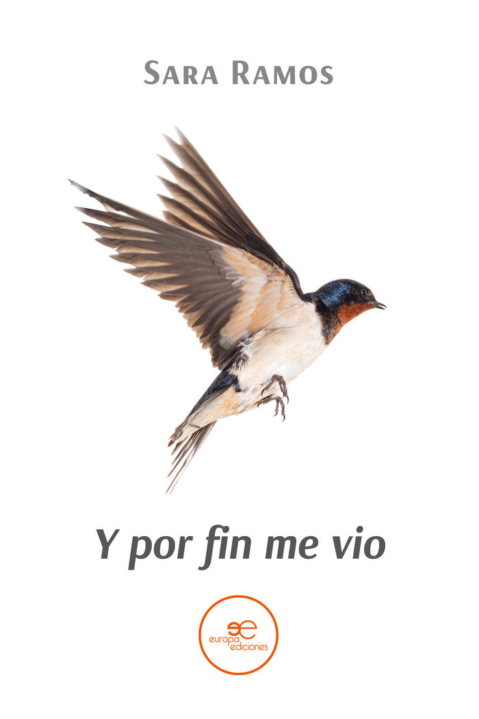 Y POR FIN ME VIO, de RAMOS, SARA | portada del libro