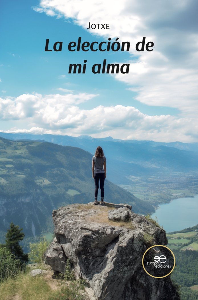 LA ELECCION DE MI ALMA, de JOTXE | portada del libro