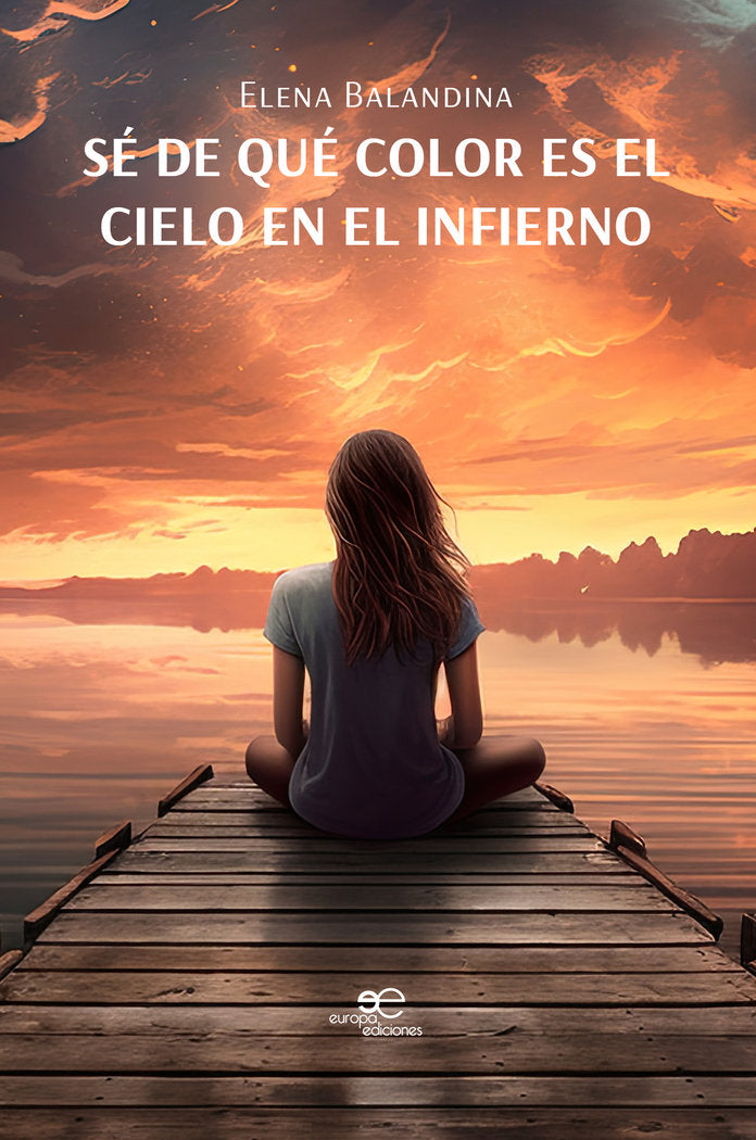 SE DE QUE COLOR ES EL CIELO EN EL INFIERNO, de BALANDINA, ELENA | portada del libro