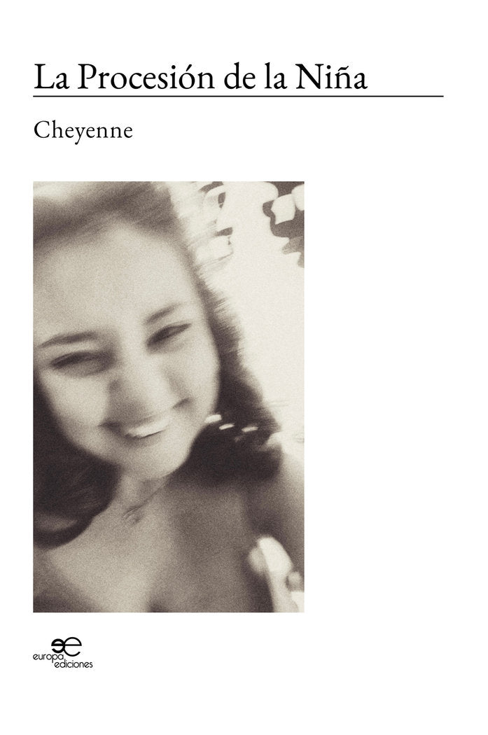 LA PROCESION DE LA NIÑA, de CHEYENNE | portada del libro