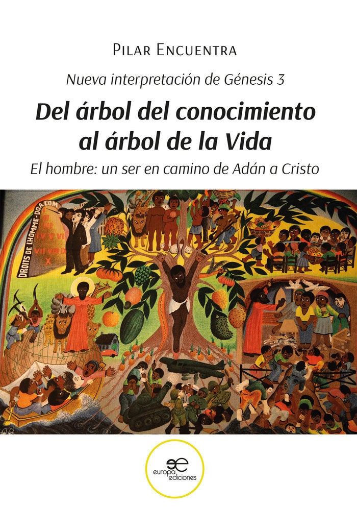 NUEVA INTERPRETACION DE GENESIS 3 DEL ARBOL DEL CONOCIMIENTO, de ENCUENTRA, PILAR | portada del libro