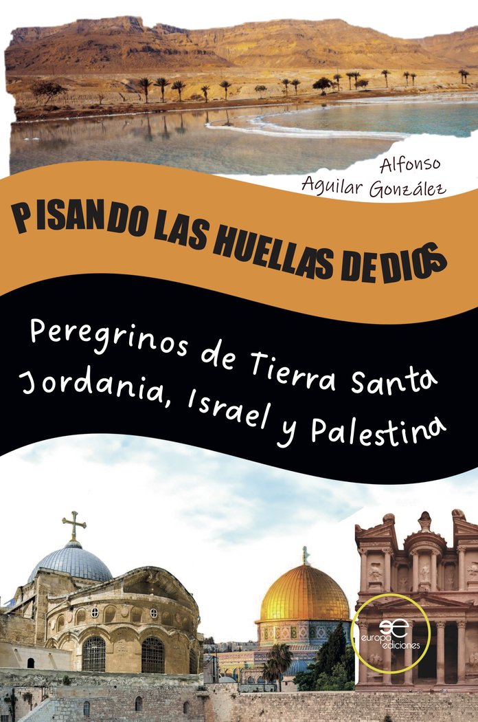 PISANDO LAS HUELLAS DE DIOS, de AGUILAR GONZALEZ, ALFONSO | portada del libro