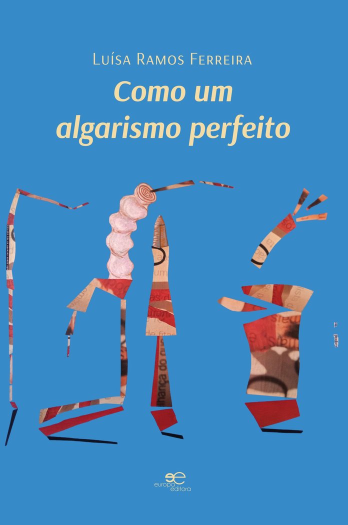 COMO UM ALGARISMO PERFEITO, de RAMOS FERREIRA, LUISA | portada del libro