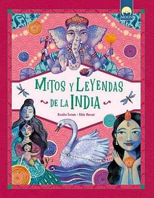 MITOS Y LEYENDAS DE LA INDIA, de TROIANA,ROSALBA | portada del libro