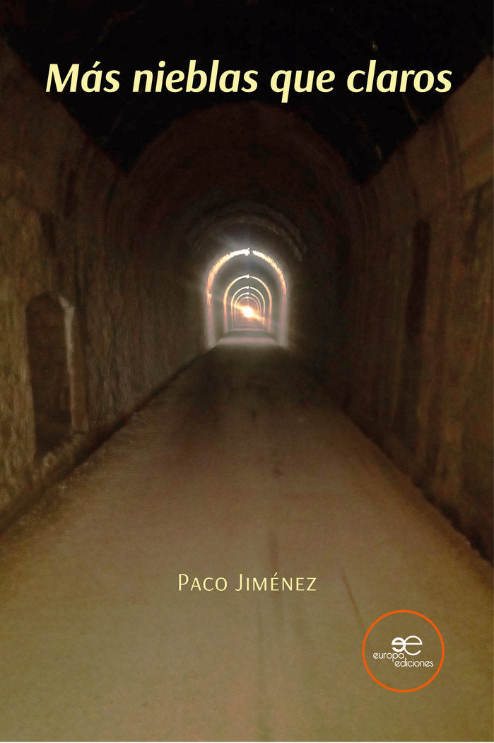 MAS NIEBLAS QUE CLAROS, de JIMENEZ MARTINEZ, PACO | portada del libro