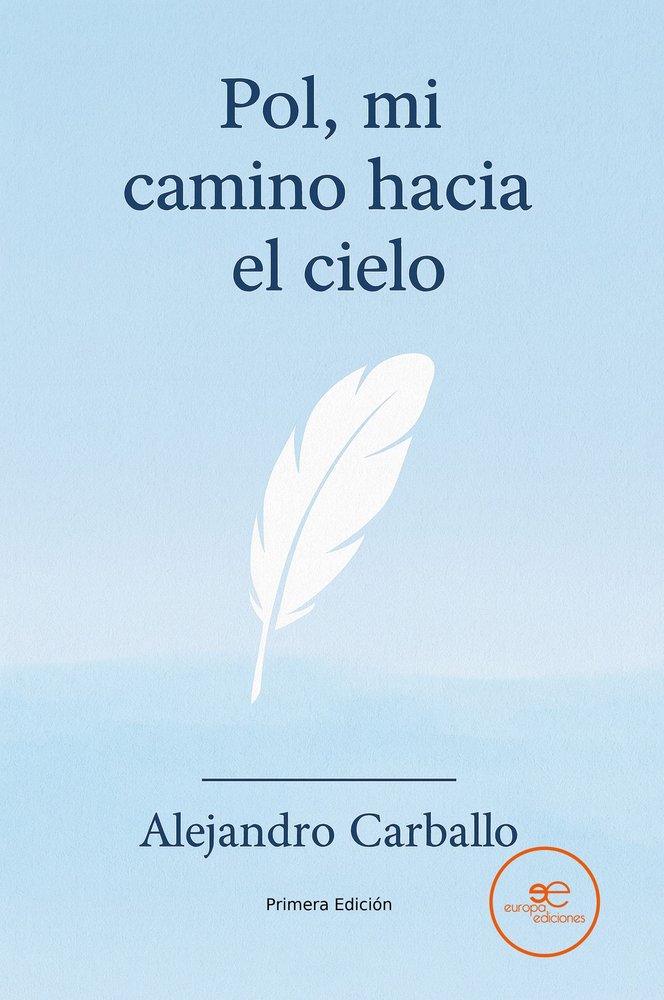 POL, MI CAMINO HACIA EL CIELO, de CARBALLO, ALEJANDRO | portada del libro
