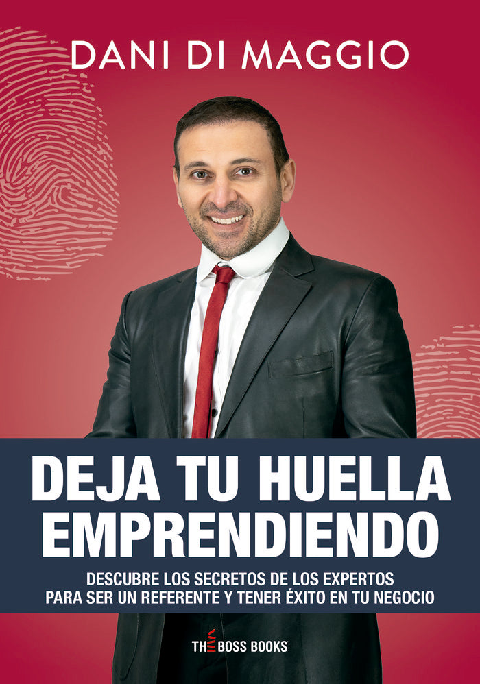 DEJA TU HUELLA EMPRENDIENDO, de Di Maggio, Dani | portada del libro