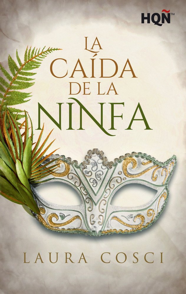 LA CAIDA DE LA NINFA, de COSCI, LAURA | portada del libro