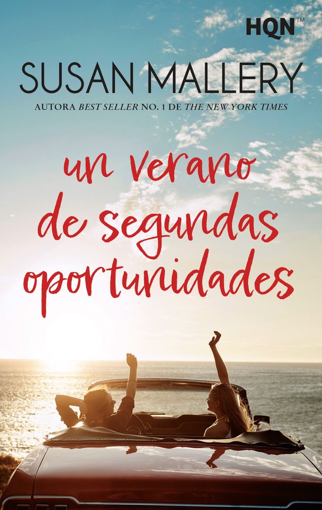 UN VERANO DE SEGUNDAS OPORTUNIDADES, de MALLERY, SUSAN | portada del libro