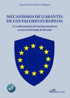 MECANISMOS DE GARANTIA DE LOS VALORES EUROPEOS, de JUAN FRANCISCO BARROSO MARQUEZ | portada del libro