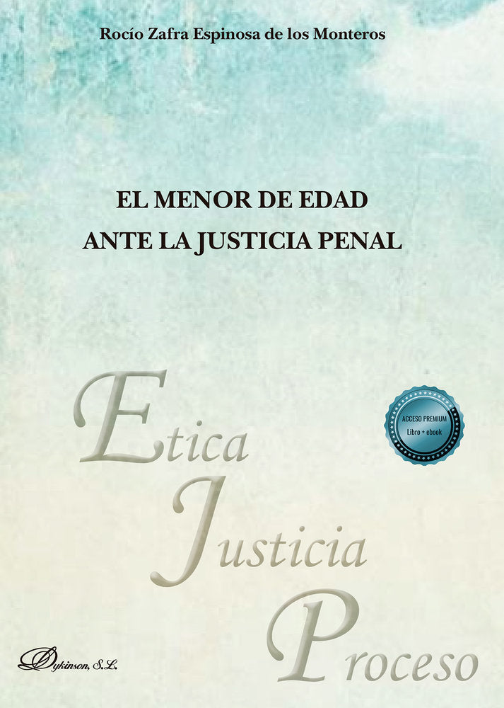 EL MENOR DE EDAD ANTE LA JUSTICIA PENAL, de ZAFRA ESPINOSA DE LOS MONTEROS, ROCIO | portada del libro