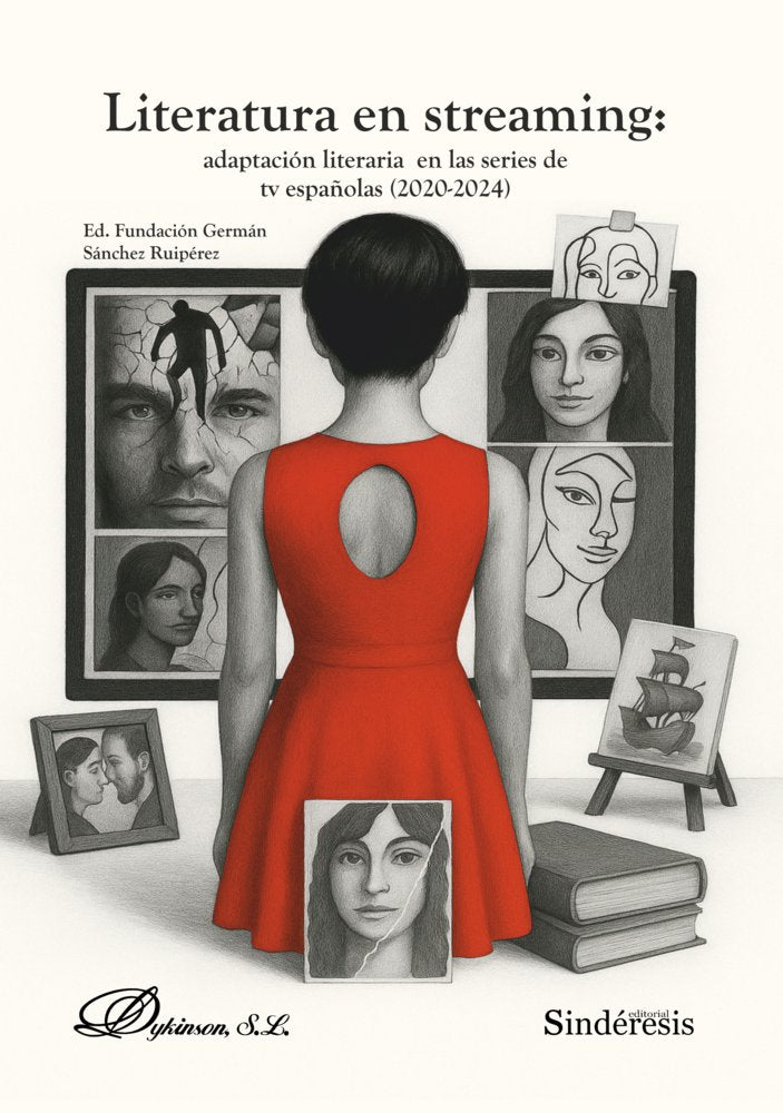 LITERATURA EN STREAMING: ADAPTACION LITERARIA EN LAS SERIES DE TV ESPAÑOLAS (202, de FUNDACION GERMAN SANCHEZ RUIPEREZ | port