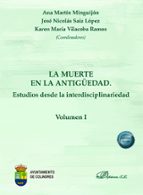 LA MUERTE EN LA ANTIGUEDAD ESTUDIOS DESDE LA INTERDISCIPLIN, de Varios autores | portada del libro