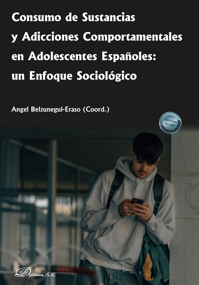 CONSUMO DE SUSTANCIAS Y ADICCIONES COMPORTAMENTALES EN ADOLESCENTES ESPAÑOLES: U, de BELZUNEGUI ERASO,ANGEL | portada del lib