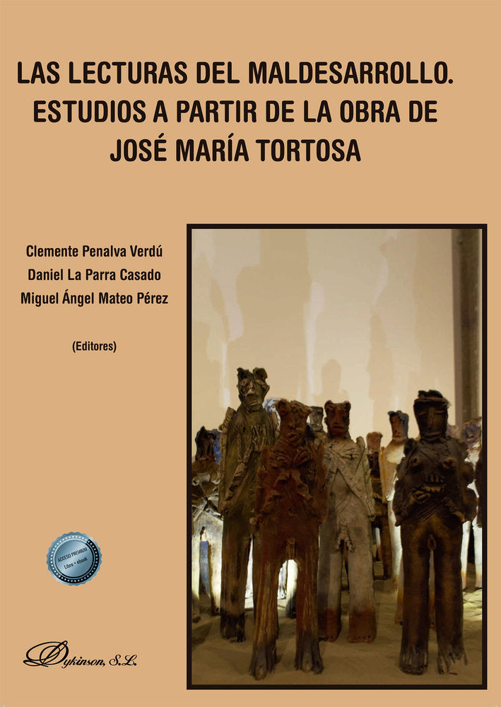 LAS LECTURAS DEL MALDESARROLLO. ESTUDIOS A PARTIR DE LA OBRA DE JOSE MARIA TORTO, de CLEMENET PENALVA VERDU | portada del lib