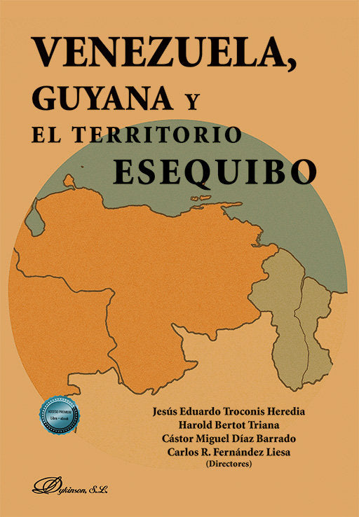 VENEZUELA, GUYANA Y EL TERRITORIO ESEQUIBO, de JESUS EDUARDO TROCONIS HEREDIA | portada del libro