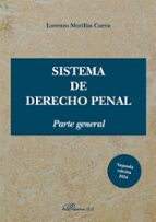 SISTEMA DE DERECHO PENAL. PARTE GENERAL (2ª EDICION. 2026), de Lorenzo Morillas Cueva | portada del libro